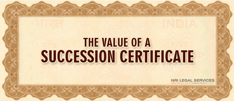 The Value of a Succession Certificate