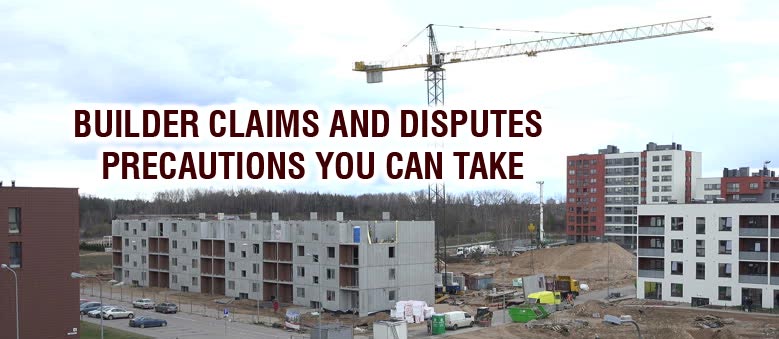 What property lawyers have to say to protect you against builders disputes
