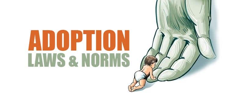 ADOPTION – LAWS & NORMS