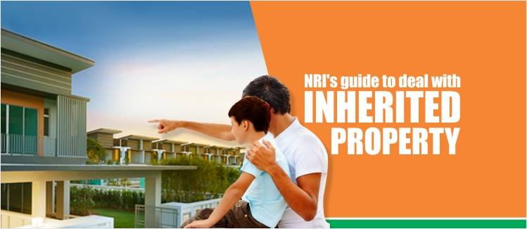 NRI’s guide to deal with Inherited Property