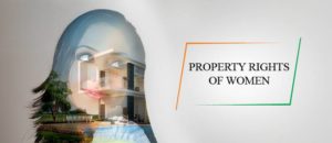 Property Rights of Women as per Hindu Law - Property lawyers in India