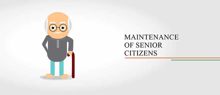 MAINTENANCE OF SENIOR CITIZENS