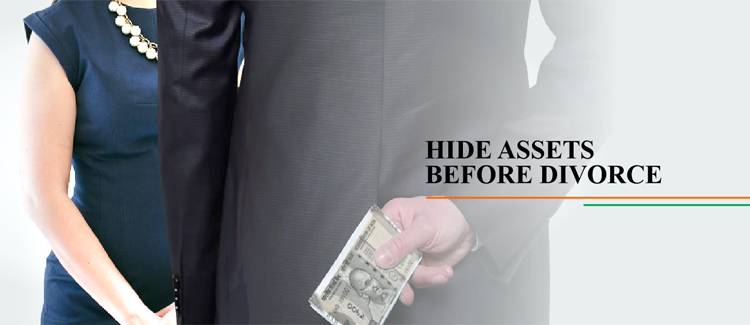 Hide Assets before Divorce