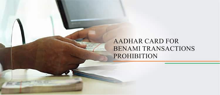 Aadhar Card For Benami Transactions Prohibition