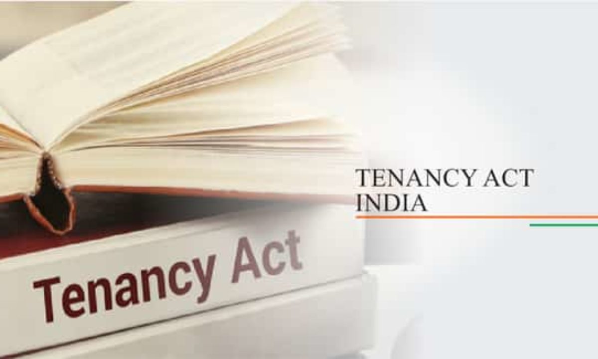 Tenancy Act India Property Lawyers In India Tenancy Act India Property Lawyers In India