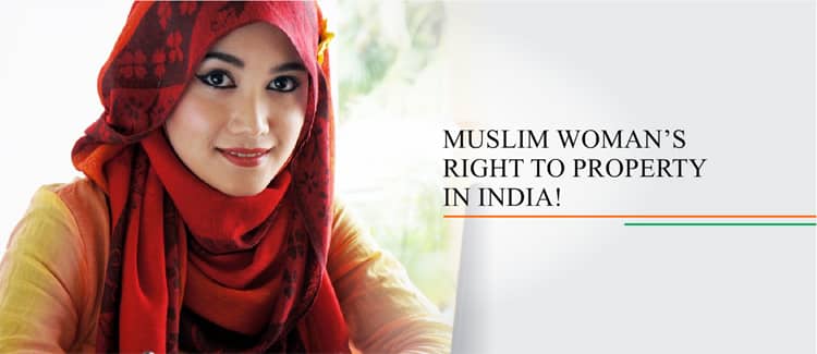 Muslim Woman’s Right to Property in India