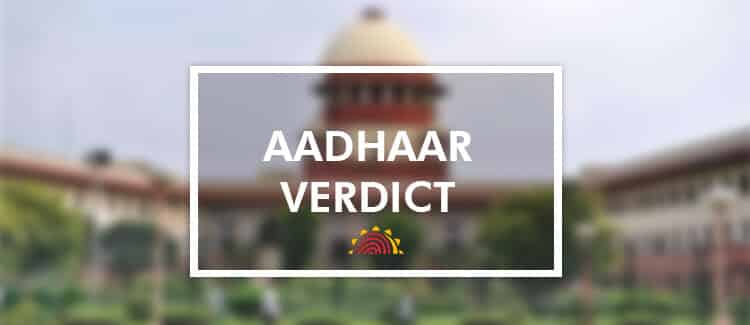 AADHAAR VERDICT: Balance between the government and the common man
