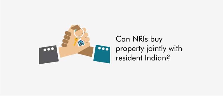 Joint Property - Can NRIs buy property jointly with resident Indian