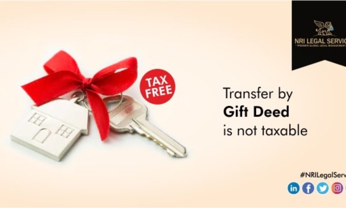 Transfer By Gift Deed Is Not Taxable Property Lawyers In India