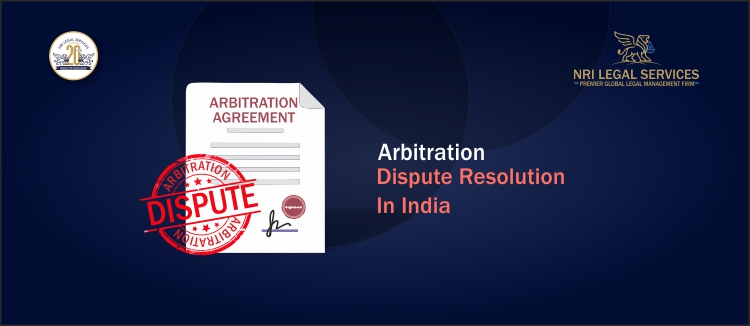 Arbitration Dispute Resolution in India
